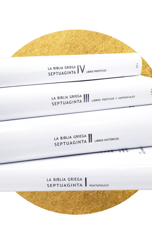 La Septuaginta  (La Biblia Griega) en Cuatro Tomos:  I-II-III-IV
