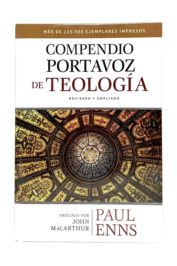 Compendio Portavoz de Teología (revisado y ampliado)