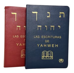 Las Escrituras de Yahweh – Edición Especial con Nombres Hebreos Restaurados