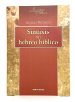 Sintaxis del Hebreo Bíblico - Manual de Análisis Gramatical y Exegético