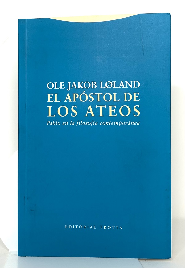 Portada de El Apóstol de los Ateos: Reflexión Filosófica sobre Pablo de Tarso
