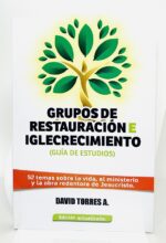Portada de la Guía de Estudios para Grupos de Restauración e Iglecrecimiento, con 52 temas sobre la vida y obra de Jesucristo.