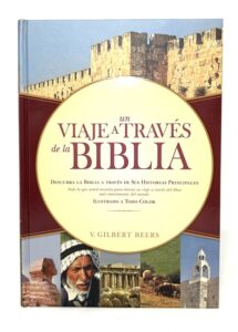 Portada de Un viaje a través de la Biblia, con ilustraciones detalladas y fotografías a todo color