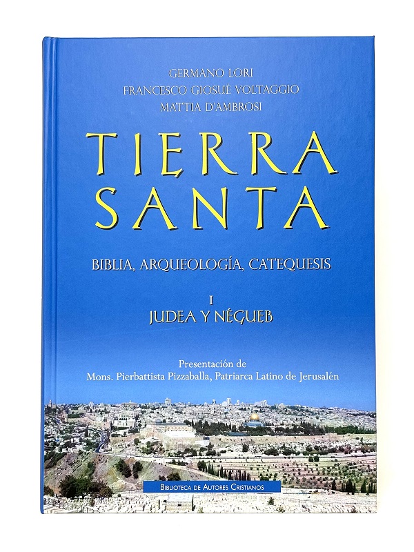 Portada de Tierra Santa – Biblia Arqueología, Catequesis (2 tomos), autores Germano Lori, Francesco Giosué Voltaggio y Mattia D’Ambrosi.