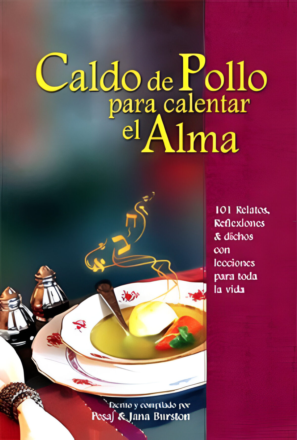 Portada de Caldo de Pollo para Calentar el Alma, con relatos y reflexiones que reconfortan el alma.