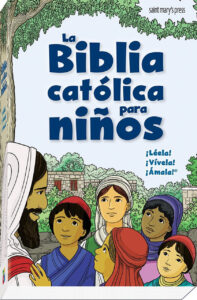 Biblia Católica para Niños Ilustrada con Catequesis y Dibujos a Todo Color